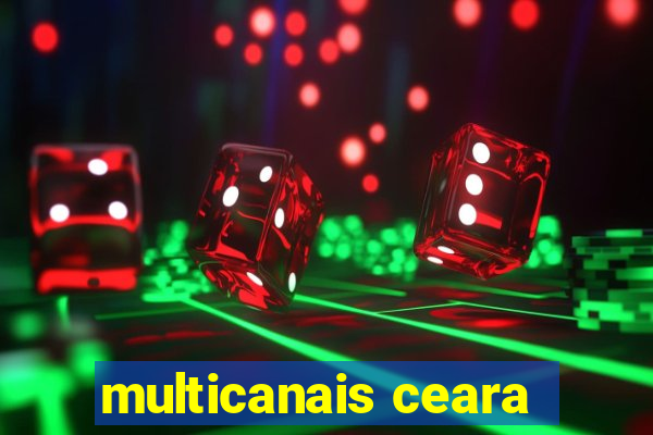 multicanais ceara